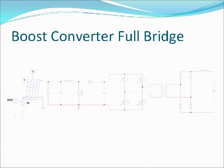 Boost Converter Full Bridge 