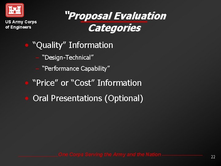 US Army Corps of Engineers “Proposal Evaluation Categories • “Quality” Information – “Design-Technical” –