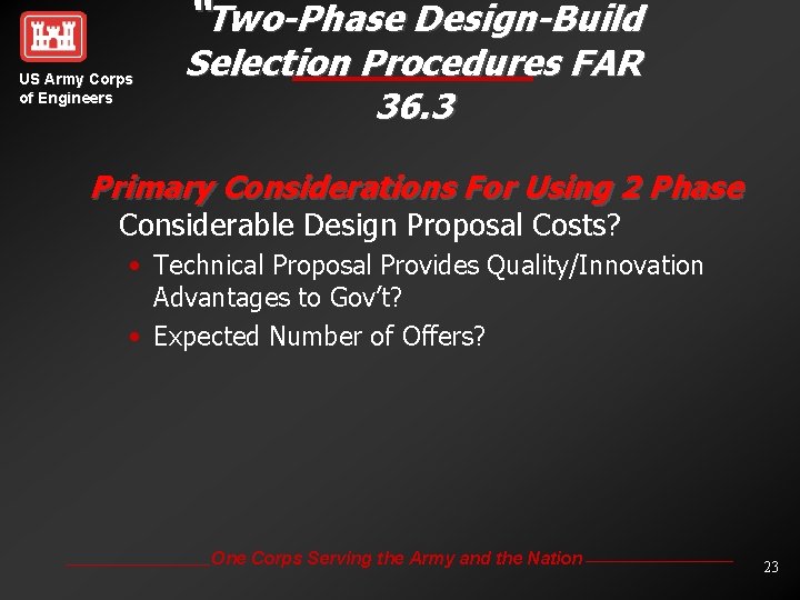 “Two-Phase Design-Build US Army Corps of Engineers Selection Procedures FAR 36. 3 Primary Considerations