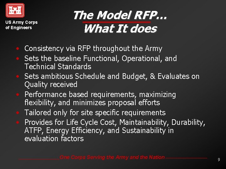 US Army Corps of Engineers The Model RFP… What It does • Consistency via