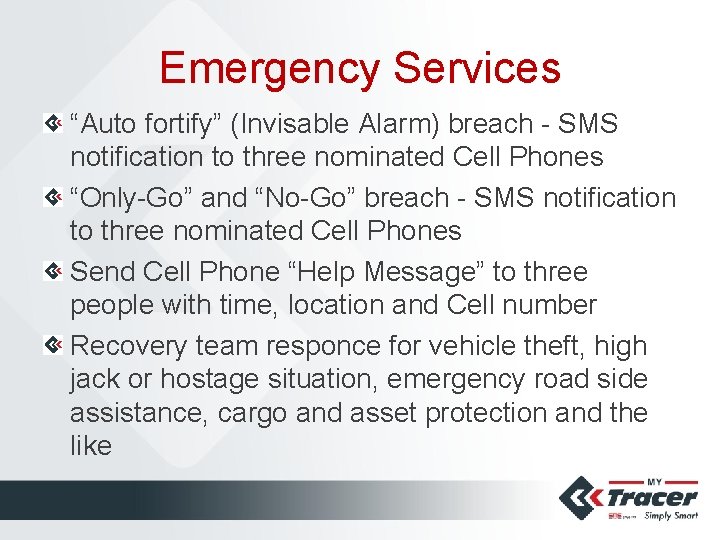 Emergency Services “Auto fortify” (Invisable Alarm) breach - SMS notification to three nominated Cell