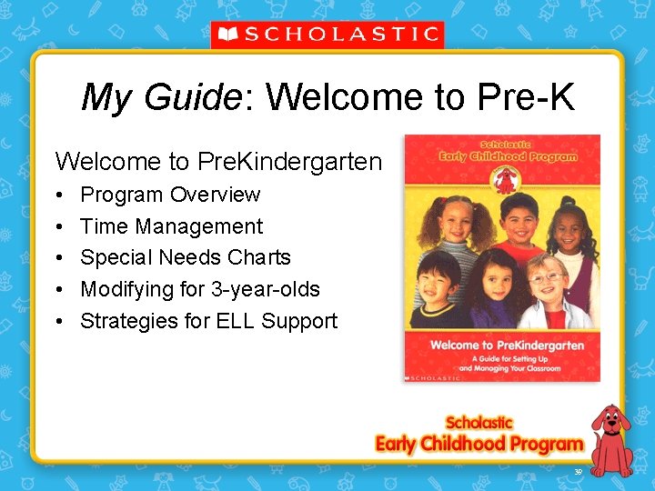 My Guide: Welcome to Pre-K Welcome to Pre. Kindergarten • • • Program Overview
