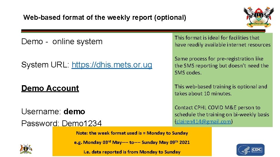 Web-based format of the weekly report (optional) Demo - online system This format is