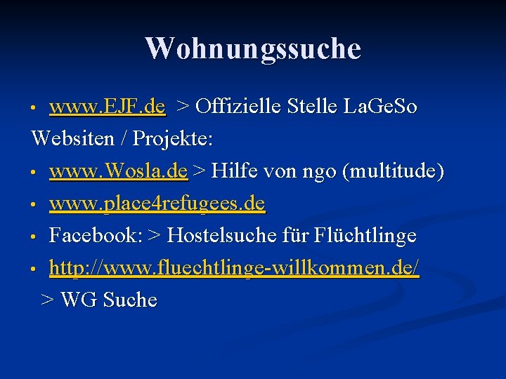 Wohnungssuche www. EJF. de > Offizielle Stelle La. Ge. So Websiten / Projekte: •