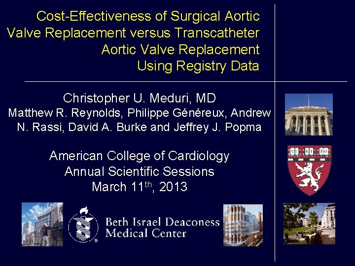 Cost-Effectiveness of Surgical Aortic Valve Replacement versus Transcatheter Aortic Valve Replacement Using Registry Data