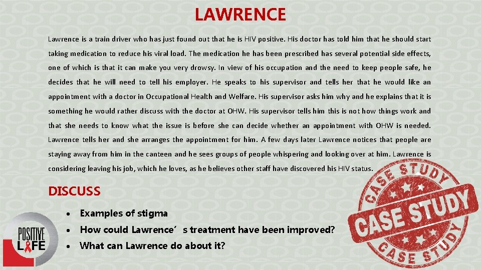 LAWRENCE Lawrence is a train driver who has just found out that he is