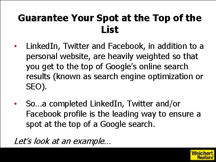 Guarantee Your Spot at the Top of the List • Linked. In, Twitter and