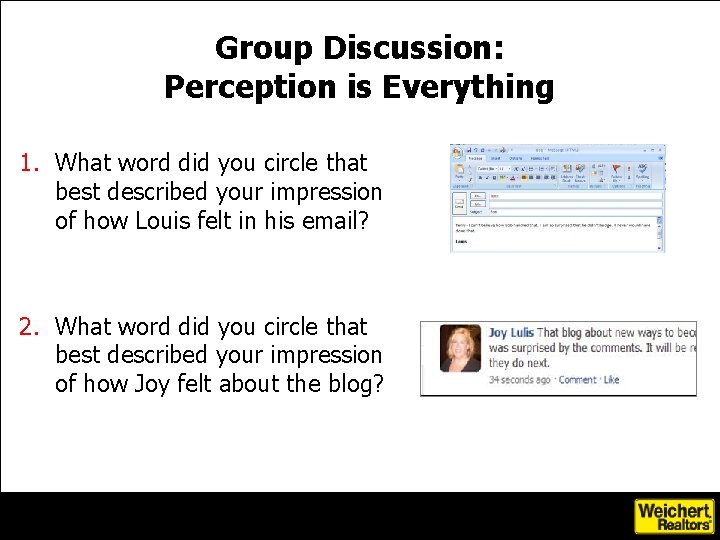 Group Discussion: Perception is Everything 1. What word did you circle that best described