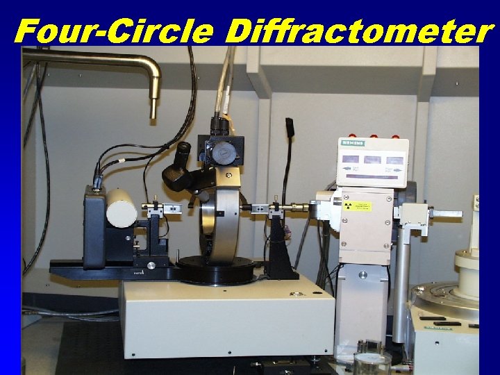 Four-Circle Diffractometer 