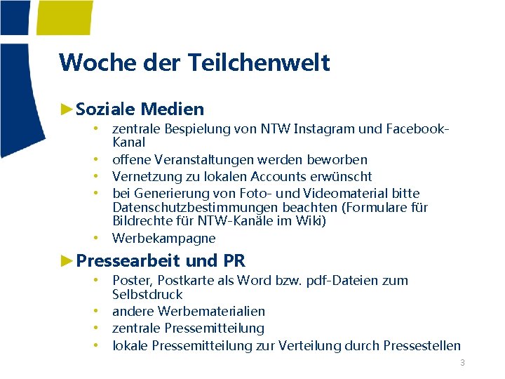 Woche der Teilchenwelt ►Soziale Medien • zentrale Bespielung von NTW Instagram und Facebook •