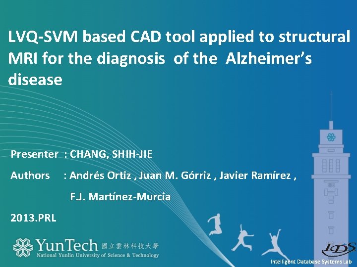 LVQ-SVM based CAD tool applied to structural MRI for the diagnosis of the Alzheimer’s