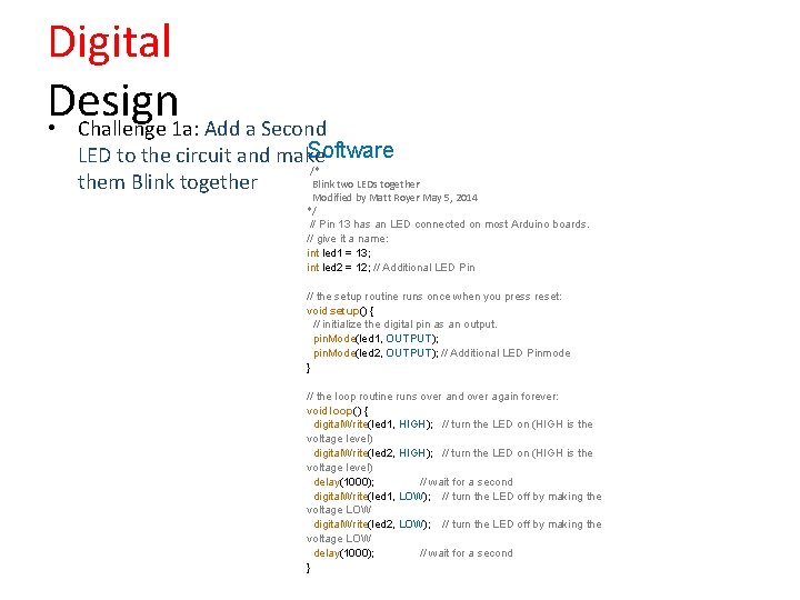 Digital Design • Challenge 1 a: Add a Second Software LED to the circuit