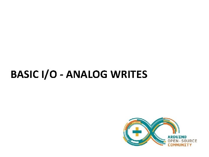 BASIC I/O - ANALOG WRITES 