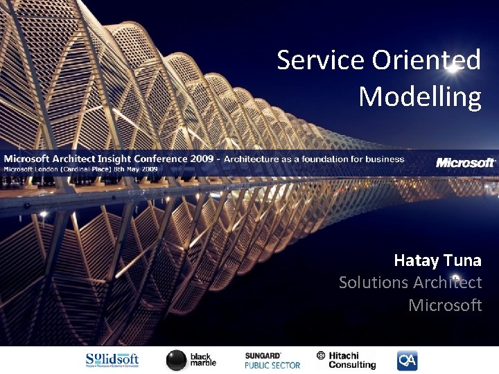 Service Oriented Modelling Hatay Tuna Solutions Architect Microsoft 