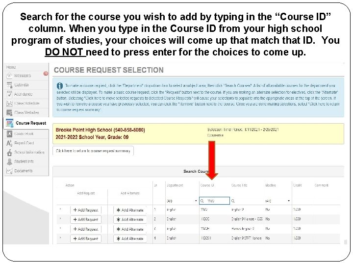 Search for the course you wish to add by typing in the “Course ID”