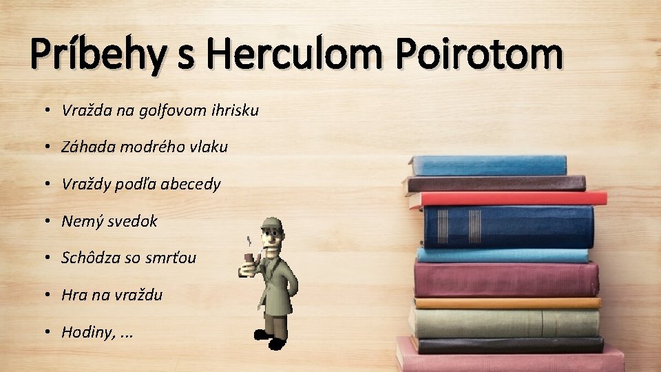 Príbehy s Herculom Poirotom • Vražda na golfovom ihrisku • Záhada modrého vlaku •