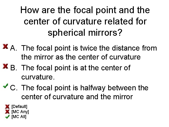 How are the focal point and the center of curvature related for spherical mirrors?