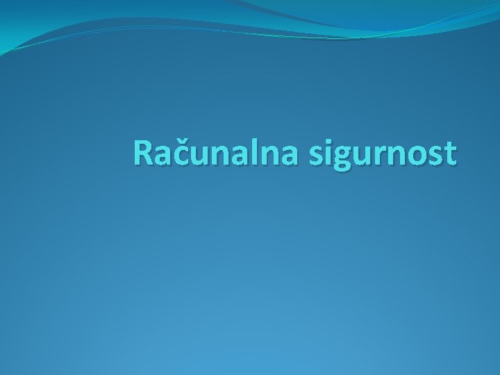 Računalna sigurnost 