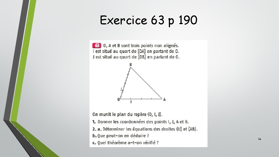 Exercice 63 p 190 14 