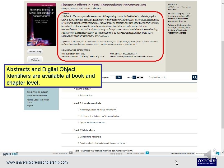 Abstracts and Digital Object Identifiers are available at book and chapter level. www. universitypressscholarship.