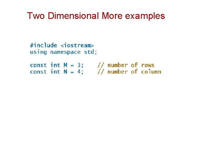 Two Dimensional More examples 