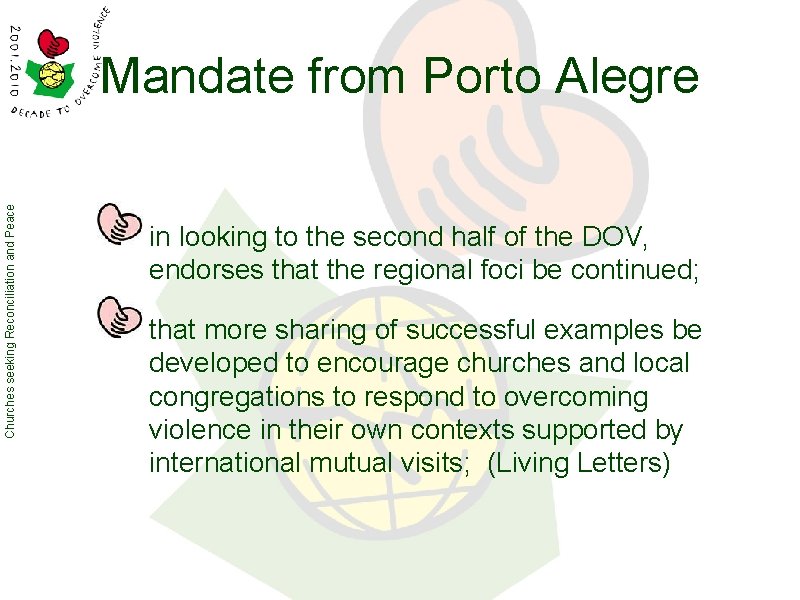 Churches seeking Reconciliation and Peace Mandate from Porto Alegre in looking to the second
