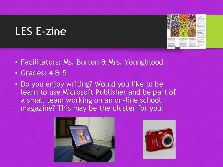 LES E-zine • Facilitators: Ms. Burton & Mrs. Youngblood • Grades: 4 & 5