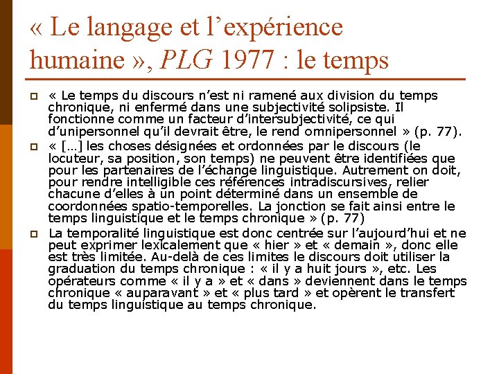  « Le langage et l’expérience humaine » , PLG 1977 : le temps