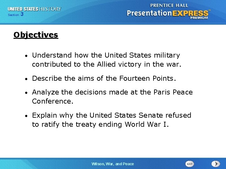 325 Section Chapter Section 1 Objectives • Understand how the United States military contributed