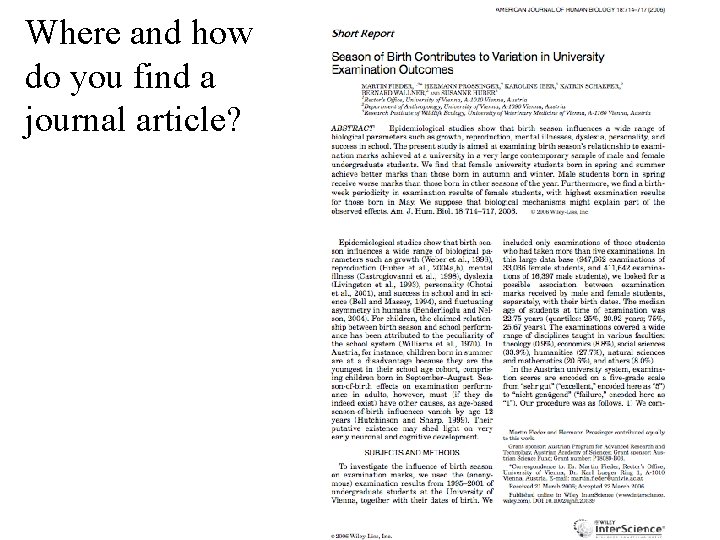 Where and how do you find a journal article? 
