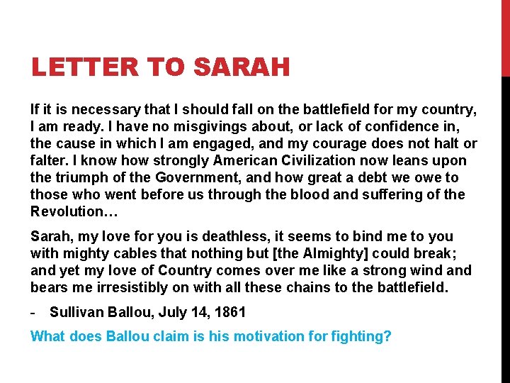 LETTER TO SARAH If it is necessary that I should fall on the battlefield