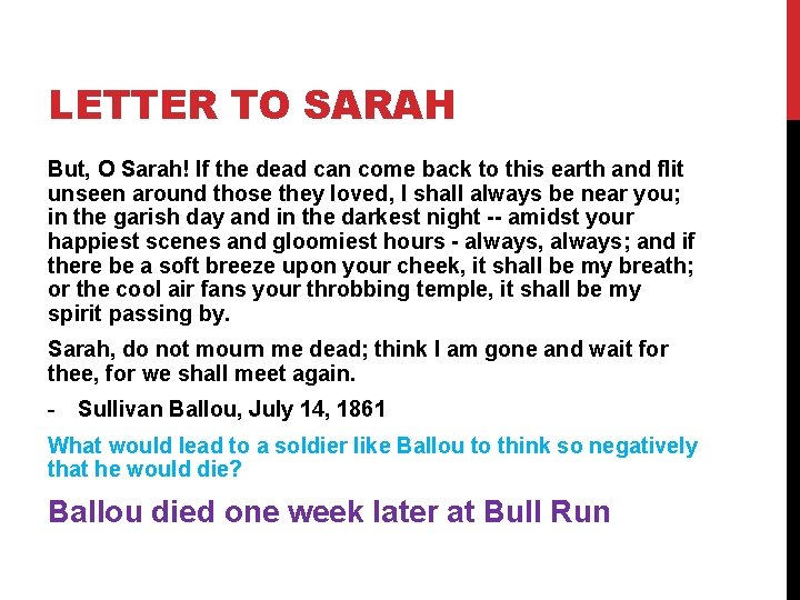 LETTER TO SARAH But, O Sarah! If the dead can come back to this