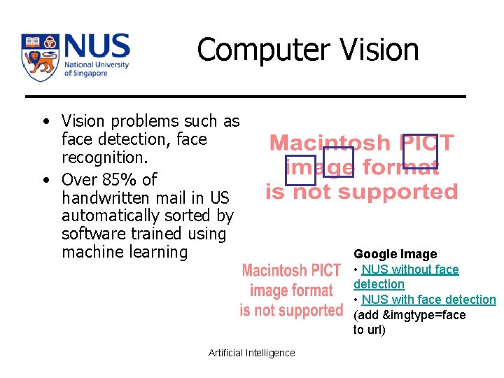 Computer Vision • Vision problems such as face detection, face recognition. • Over 85%