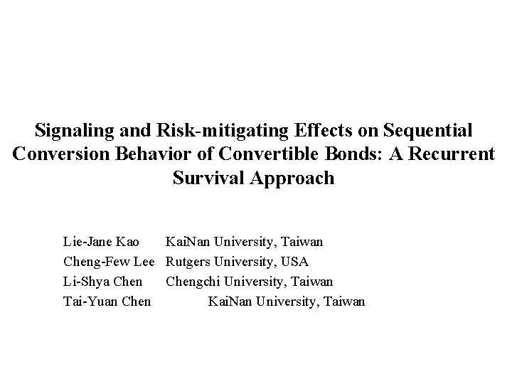 Signaling and Risk-mitigating Effects on Sequential Conversion Behavior of Convertible Bonds: A Recurrent Survival