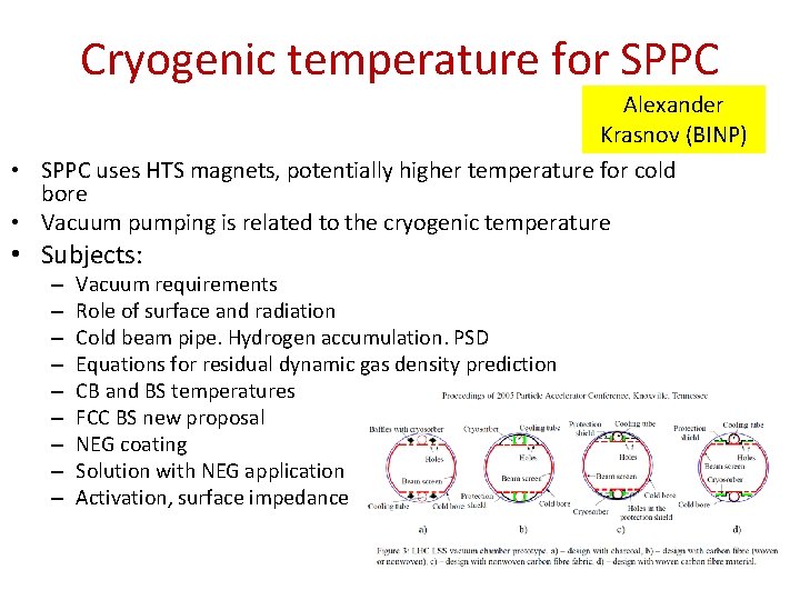 Cryogenic temperature for SPPC Alexander Krasnov (BINP) • SPPC uses HTS magnets, potentially higher