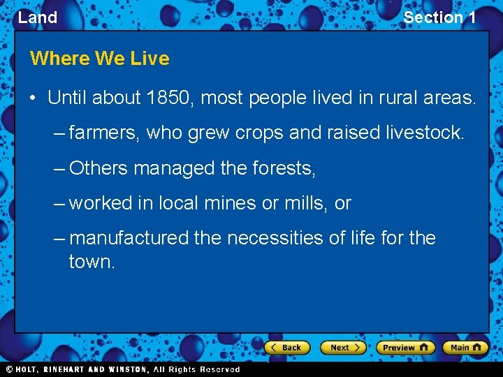 Land Section 1 Where We Live • Until about 1850, most people lived in