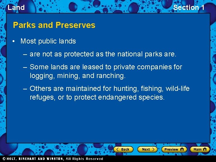 Land Section 1 Parks and Preserves • Most public lands – are not as