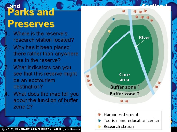 Land Parks and Preserves 1. Where is the reserve’s research station located? 2. Why