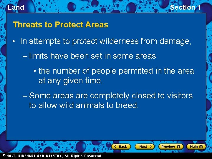 Land Section 1 Threats to Protect Areas • In attempts to protect wilderness from