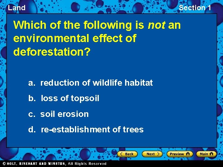 Land Section 1 Which of the following is not an environmental effect of deforestation?