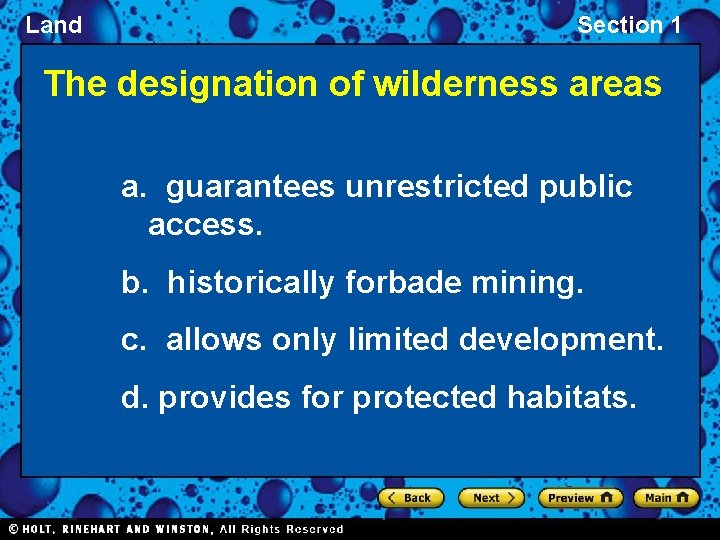 Land Section 1 The designation of wilderness areas a. guarantees unrestricted public access. b.