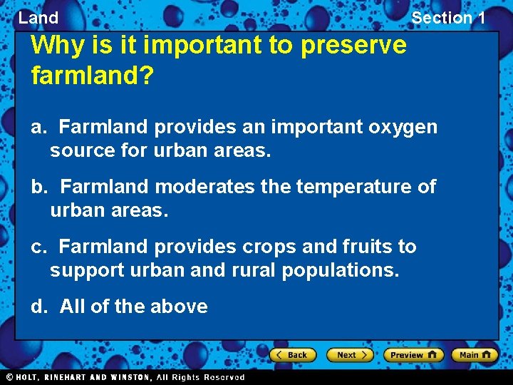 Land Section 1 Why is it important to preserve farmland? a. Farmland provides an