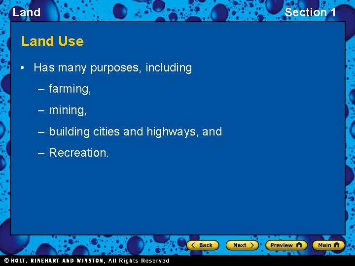 Land Use • Has many purposes, including – farming, – mining, – building cities