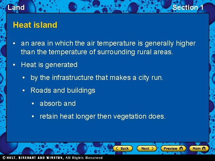 Land Section 1 Heat island • an area in which the air temperature is