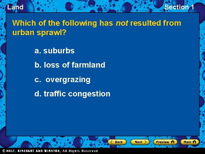 Land Section 1 Which of the following has not resulted from urban sprawl? a.