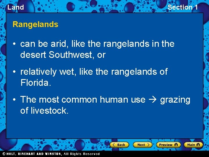 Land Section 1 Rangelands • can be arid, like the rangelands in the desert