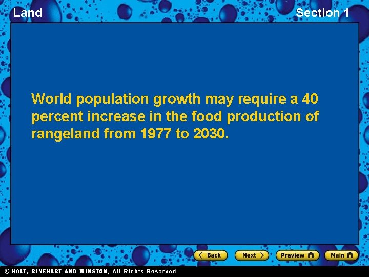 Land Section 1 World population growth may require a 40 percent increase in the