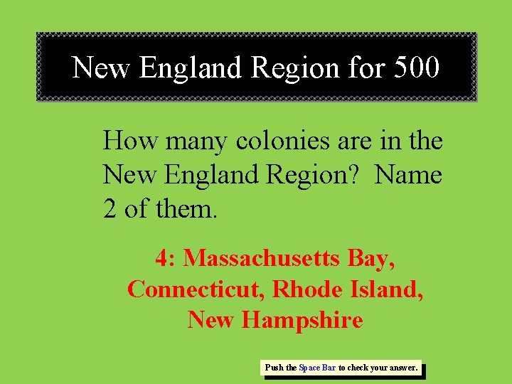 New England Region for 500 How many colonies are in the New England Region?