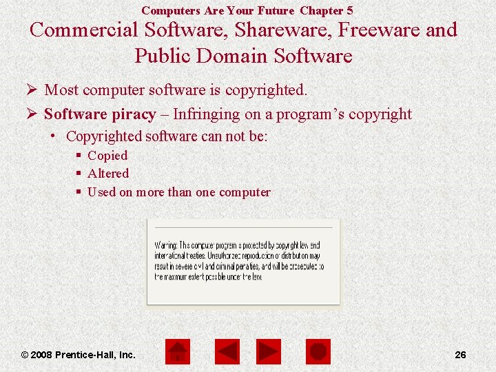 Computers Are Your Future Chapter 5 Commercial Software, Shareware, Freeware and Public Domain Software
