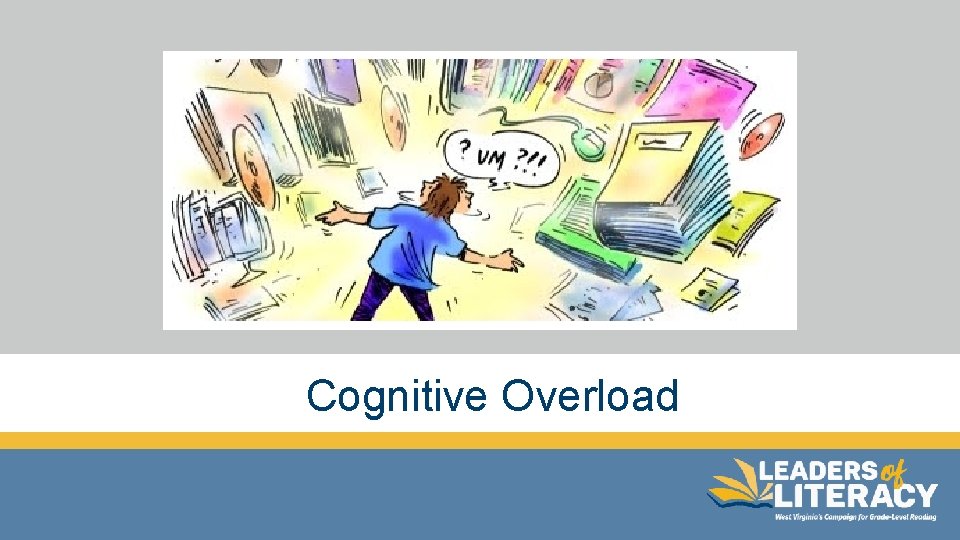Cognitive Overload 